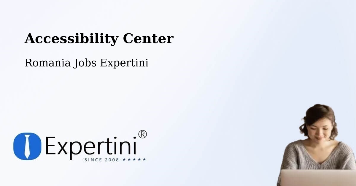 Accessibility Statement – Comuna Bilca - Romania Jobs Expertini