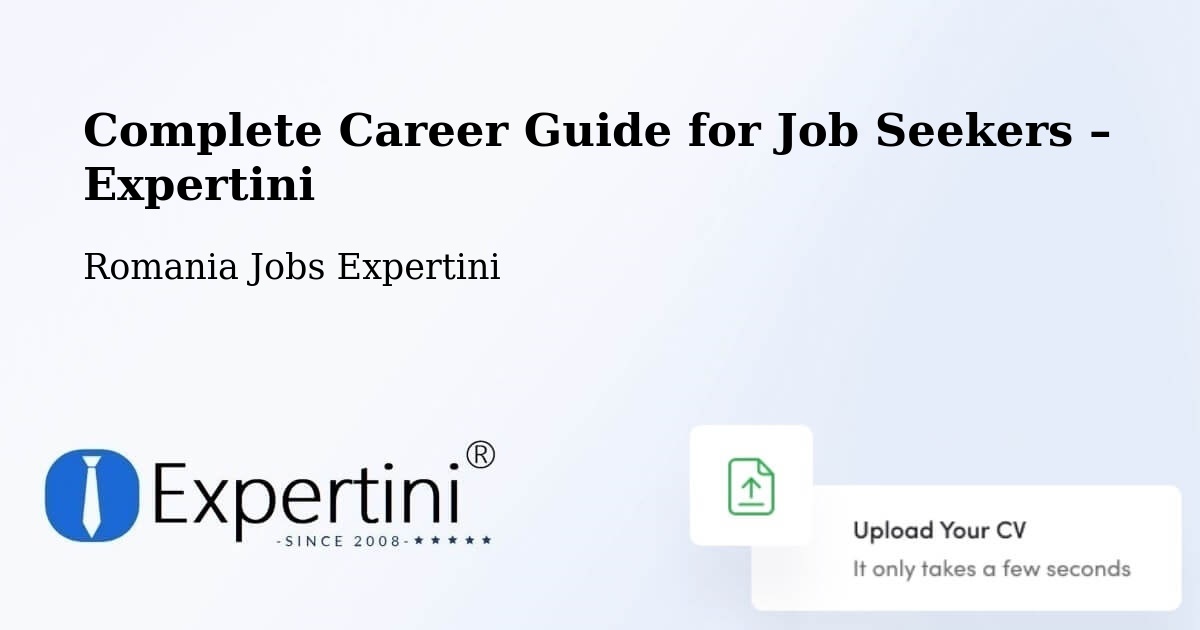 Career Guide for Job Seekers – Comuna Bilca - Comuna Bilca, Romania Jobs Expertini
