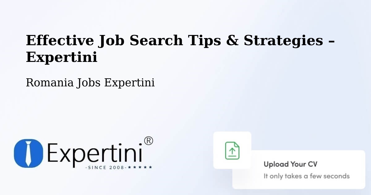 Job Search Tips & Strategies for Job Seekers – Comuna Bilca - Comuna Bilca, Romania Jobs Expertini