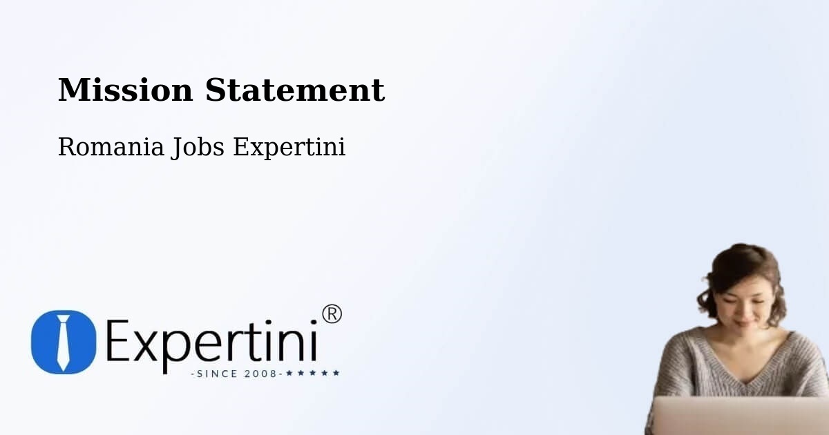 Corporate Mission – Comuna Bilca - Romania Jobs Expertini
